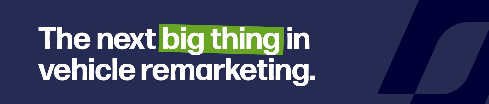 The next big thing in vehicle remarketing
